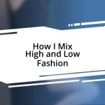 How I Mix High and Low Fashion