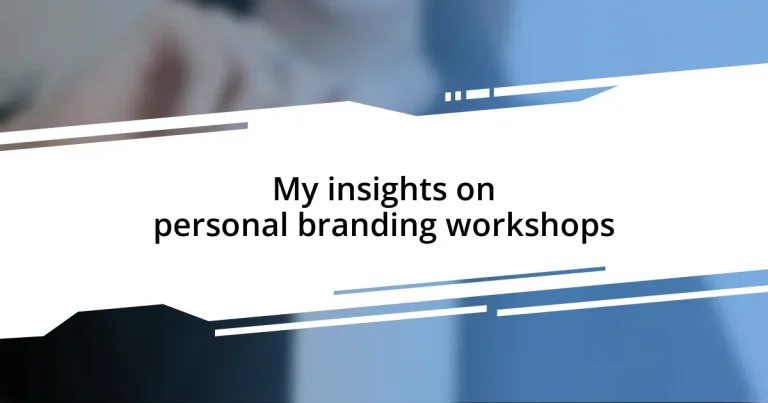 My insights on personal branding workshops