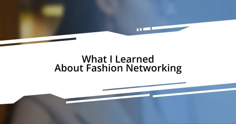 What I Learned About Fashion Networking