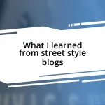 What I learned from street style blogs