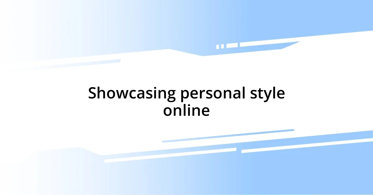 Showcasing personal style online